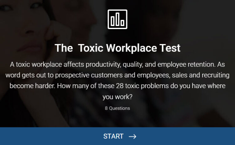 The Toxic Workplace Test